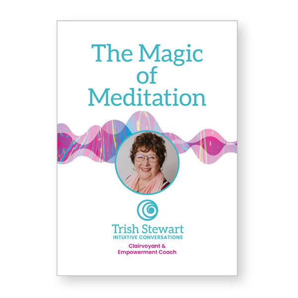The Magic of Meditation